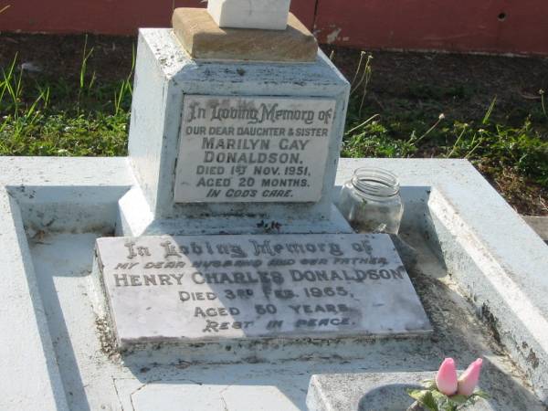 Marilyn Gay DONALDSON,  | daughter sister,  | died 1 Nov 1951 aged 20 months;  | Henry Charles DONALDSON,  | husband father,  | died 3 Feb 1965 aged 50 years;  | Bald Hills (Sandgate) cemetery, Brisbane  | 