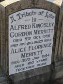 
Alfred Kingsley Gordon MERRITT,
died 5 Oct 1956;
Alice Florence MERRITT,
wife,
died 28 Jan 1994 aged 100 years;
Bald Hills (Sandgate) cemetery, Brisbane
