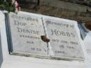 
Dorothy Denise Hobbs 19 Jan 1963 aged 18
Anglican Cemetery, Sherwood.


