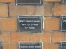 
Henry Francis MAHONY
22-2-1958
77 yrs

Sherwood (Anglican) Cemetery, Brisbane
