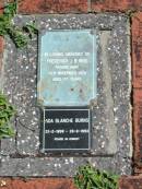 
Frederick J BURNS
30 Nov 1970
77 yrs

Ada Blanche BURNS
22-2-1898 to 28-8-1993

St Margarets Anglican memorial garden, Sandgate, Brisbane

