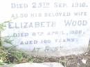 
Richard,
husband of Elizabeth WOOD,
born Devonshire 15 Jan 1828
died 25 Sept 1910;
Elizabeth WOOD,
wife,
died 8 April 1928 aged 100 years;
Swan Creek Anglican cemetery, Warwick Shire

