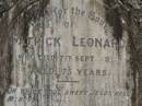 
Patrick LEONARD,
died 7 Sept 1901 aged 75 years;
Bridget LEONARD,
died 7 Oct 1918 aged 80 years;
Ellen Agnes LEONARD,
died 24 March 1924;
Tallebudgera Catholic cemetery, City of Gold Coast
