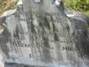
Frederick SMITH,
died 5 April 1875;
Ann,
wife,
died 3 Oct 1921;
Elizabeth,
daughter;
Emily,
daughter;
Tiaro cemetery, Fraser Coast Region
