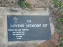 
Francis William THOMPKINS,
died 9 Jan 2002 aged 65 years;
Toogoolawah Cemetery, Esk shire
