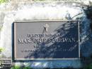 
Marjorie SULLIVAN,
died 12 Sept 1996 aged 86 years;
Woodford Cemetery, Caboolture
