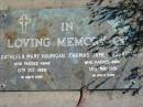 
Kathleen Mary HOURIGAN,
died 10 Oct 1989;
Thomas James HOURIGAN,
died 14 May 1991;
Woodford Cemetery, Caboolture
