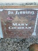 
Mary COCHRAN, wife mother,
died 13-5-1982? aged 73 years;
William (Bill) COCHRAN, husband father,
died 20-10-1993 aged 89 years;
Woodford Cemetery, Caboolture
