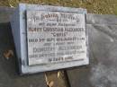 
Henry Christian ALEXANDER Chris
2 Sep 1972, aged 69
Dorothy ALEXANDER
24 Dec 1992, aged 80
Woodhill cemetery (Veresdale), Beaudesert shire

