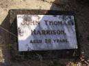 
John Thomas Harrison
aged 32
Woodhill cemetery (Veresdale), Beaudesert shire

