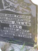 
Margaret Day
15 Oct 1968, aged 62
Hugh Allan Day
1 Dec 1995, aged 90
Woodhill cemetery (Veresdale), Beaudesert shire

