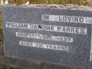 
William Jardine PARKES,
died 17 Dec 1937 aged 76 years;
Ethel Augusta PARKES,
died 31 May 1934 aged 72 years;
Yangan Anglican Cemetery, Warwick Shire
