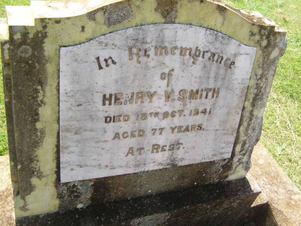 Henry V. SMITH,  | died 18 Oct 1941 aged 77 years;  | Yarraman cemetery, Toowoomba Regional Council  | 