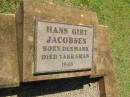 
Hans Girt JACOBSEN,
born Denmark,
died Yarraman 1943;
Yarraman cemetery, Toowoomba Regional Council
